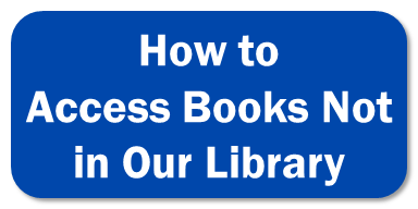 How to Access Books Not in Our Library